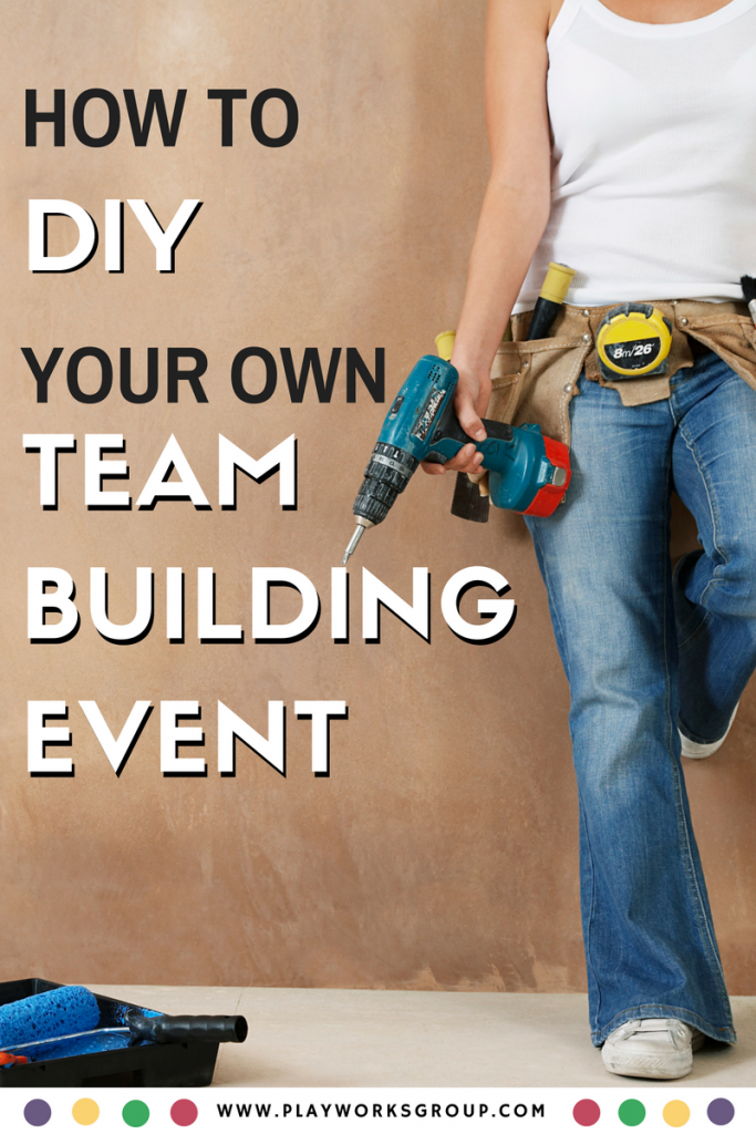 DIY Team Building