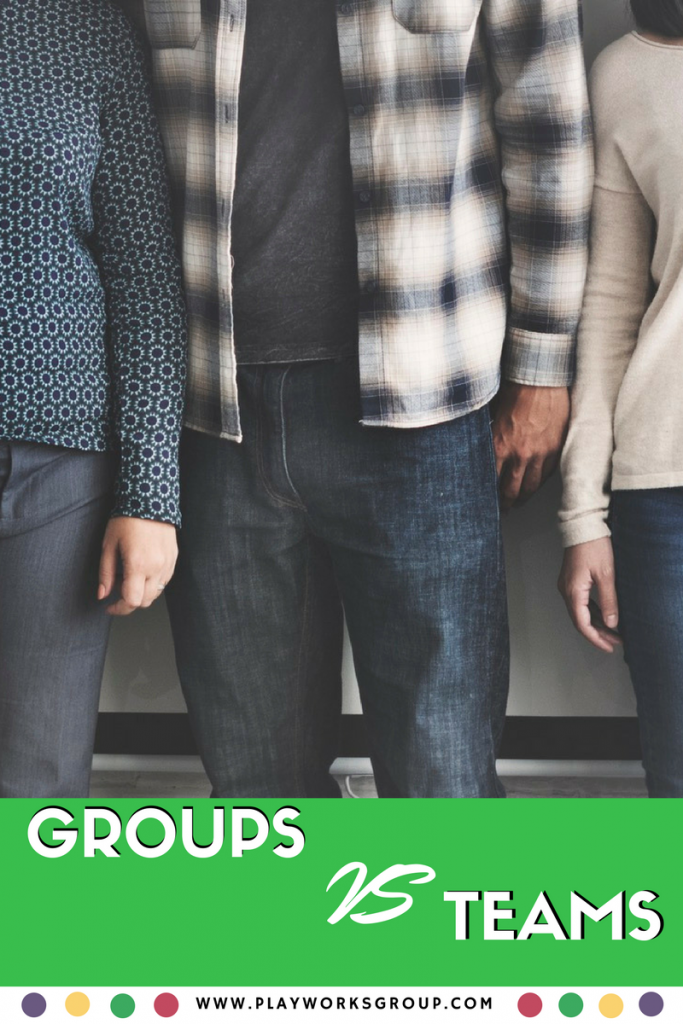 Groups versus Teams – What’s the Difference?