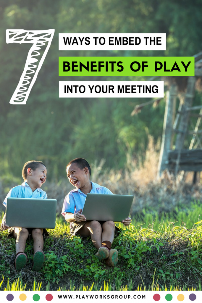 7 Ways to Embed the Benefits of Play Into Your Meeting or Conference